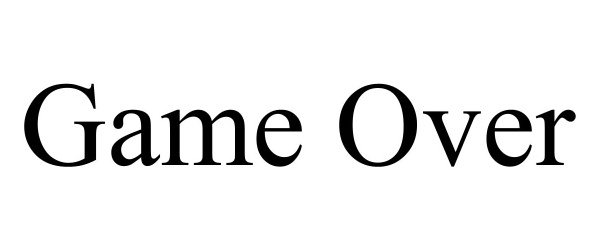 Trademark Logo GAME OVER