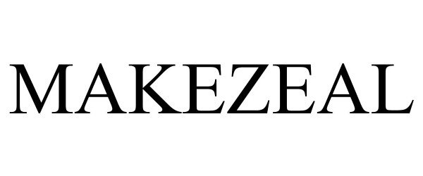 Trademark Logo MAKEZEAL