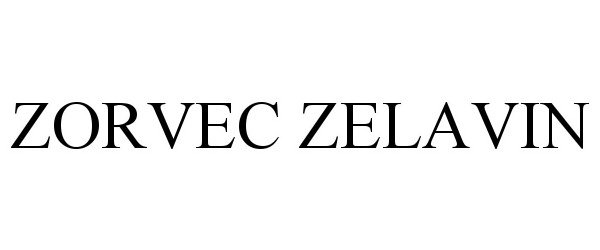 Trademark Logo ZORVEC ZELAVIN