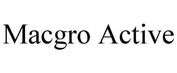 Trademark Logo MACGRO ACTIVE