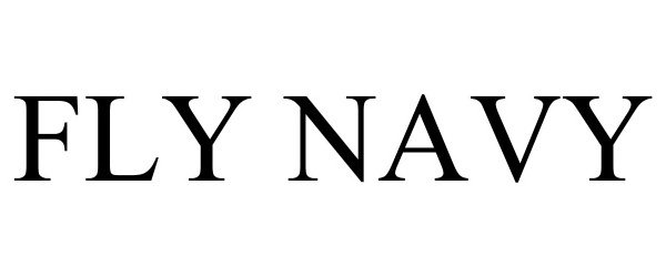Trademark Logo FLY NAVY