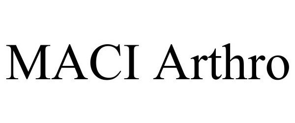 Trademark Logo MACI ARTHRO