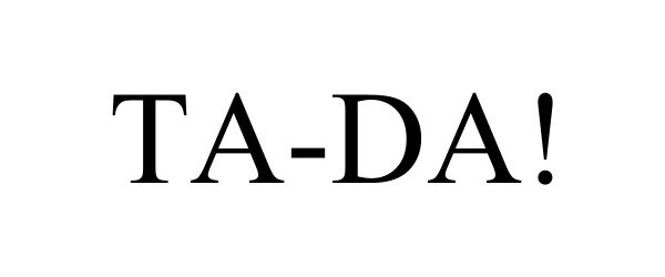 Trademark Logo TA-DA!