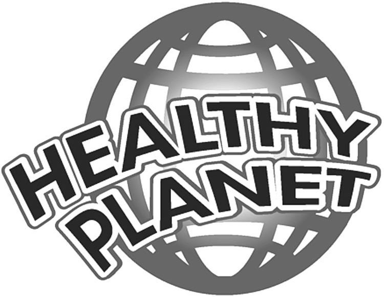 Trademark Logo HEALTHY PLANET