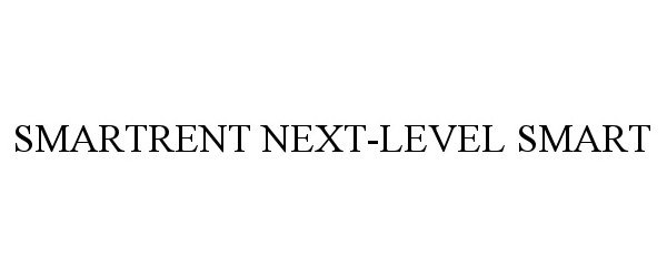 Trademark Logo SMARTRENT NEXT-LEVEL SMART