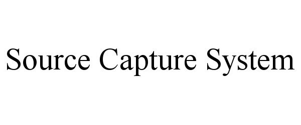 Trademark Logo SOURCE CAPTURE SYSTEM