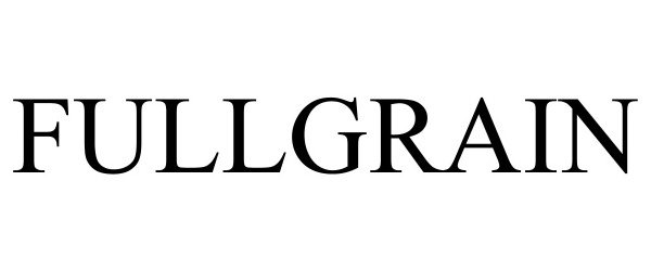 Trademark Logo FULLGRAIN