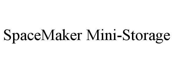 Trademark Logo SPACEMAKER MINI-STORAGE