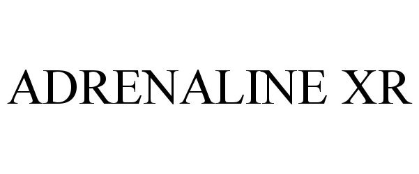 Trademark Logo ADRENALINE XR