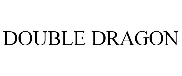 Trademark Logo DOUBLE DRAGON