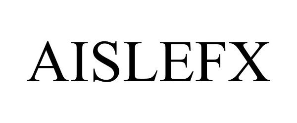 Trademark Logo AISLEFX
