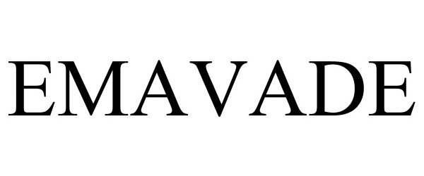 Trademark Logo EMAVADE