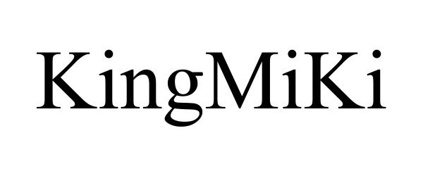 Trademark Logo KINGMIKI
