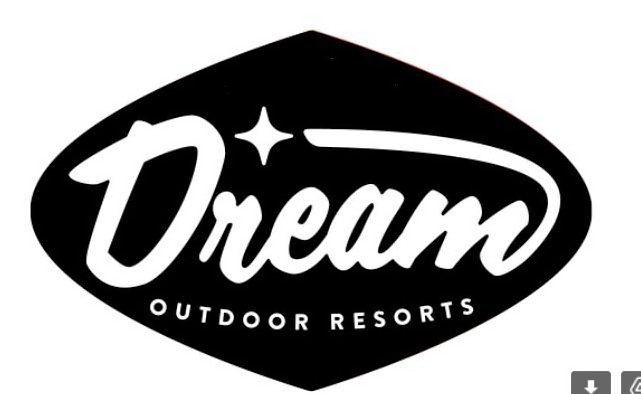  DREAM OUTDOOR RESORTS