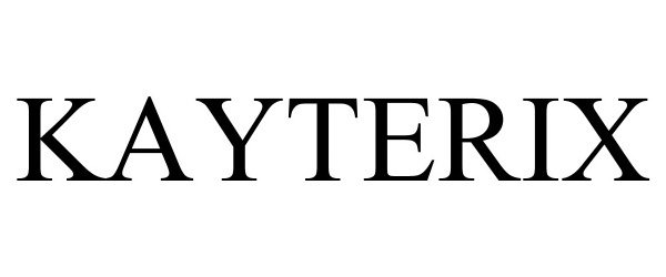 Trademark Logo KAYTERIX