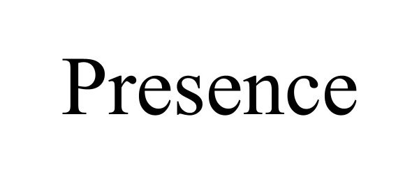 Trademark Logo PRESENCE