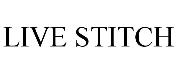 Trademark Logo LIVE STITCH