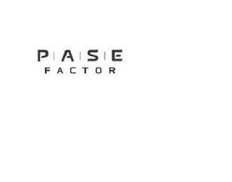  P A S E FACTOR