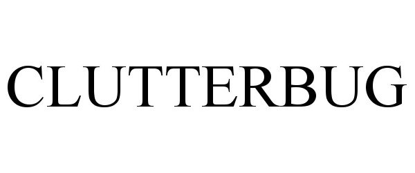 Trademark Logo CLUTTERBUG