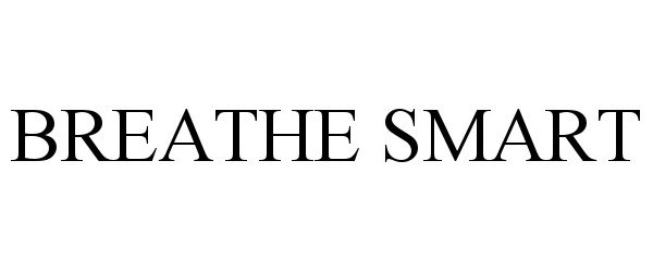 Trademark Logo BREATHE SMART