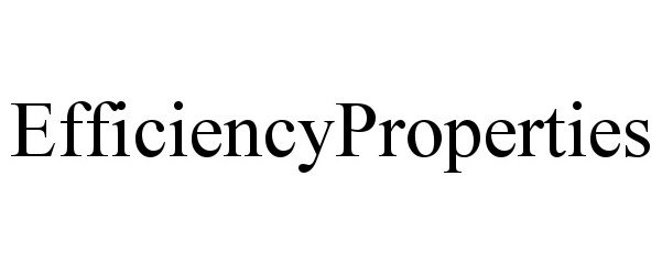  EFFICIENCYPROPERTIES