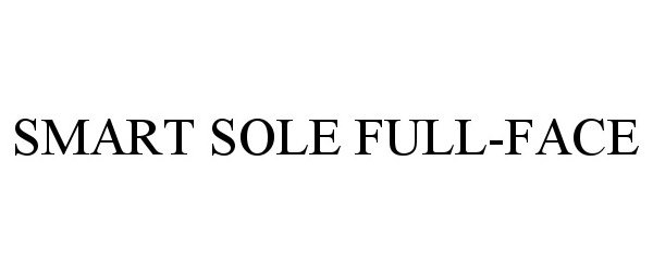Trademark Logo SMART SOLE FULL-FACE