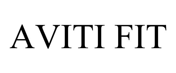  AVITI FIT