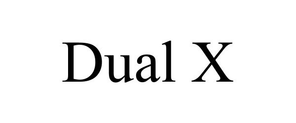  DUAL X