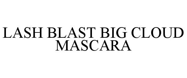  LASH BLAST BIG CLOUD MASCARA