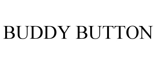 Trademark Logo BUDDY BUTTON