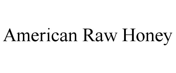  AMERICAN RAW HONEY