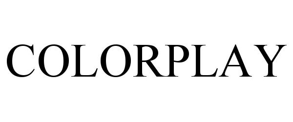 Trademark Logo COLORPLAY