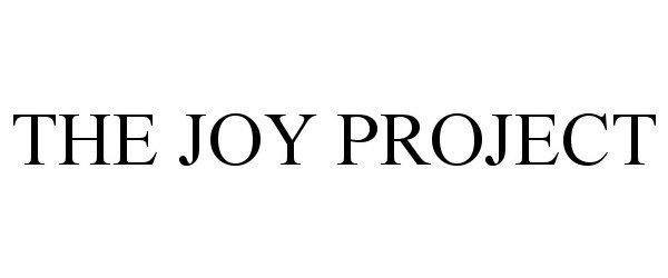 Trademark Logo THE JOY PROJECT