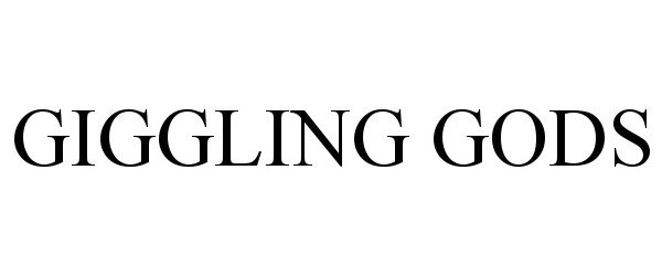 Trademark Logo GIGGLING GODS