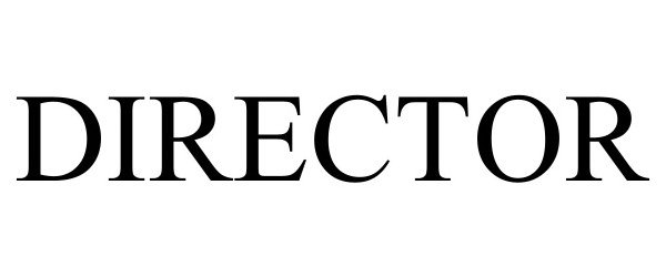 Trademark Logo DIRECTOR