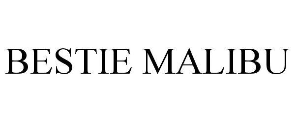 Trademark Logo BESTIE MALIBU