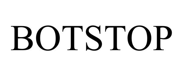 Trademark Logo BOTSTOP
