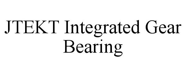 Trademark Logo JTEKT INTEGRATED GEAR BEARING