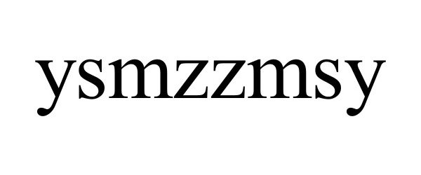 Trademark Logo YSMZZMSY