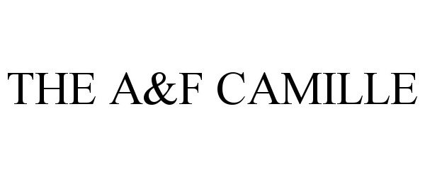  THE A&amp;F CAMILLE