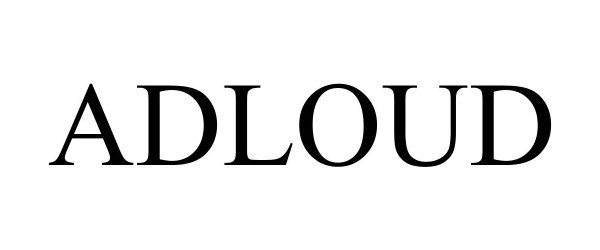 Trademark Logo ADLOUD