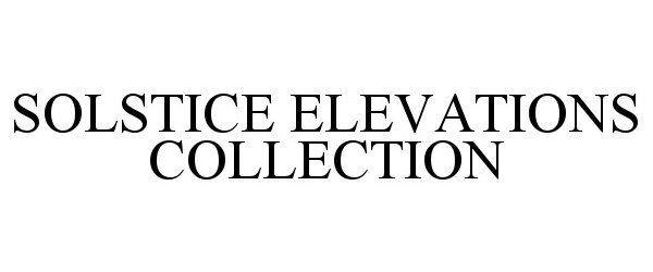  SOLSTICE ELEVATIONS COLLECTION