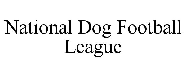  NATIONAL DOG FOOTBALL LEAGUE