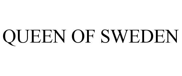  QUEEN OF SWEDEN