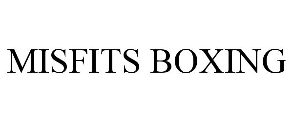 Trademark Logo MISFITS BOXING