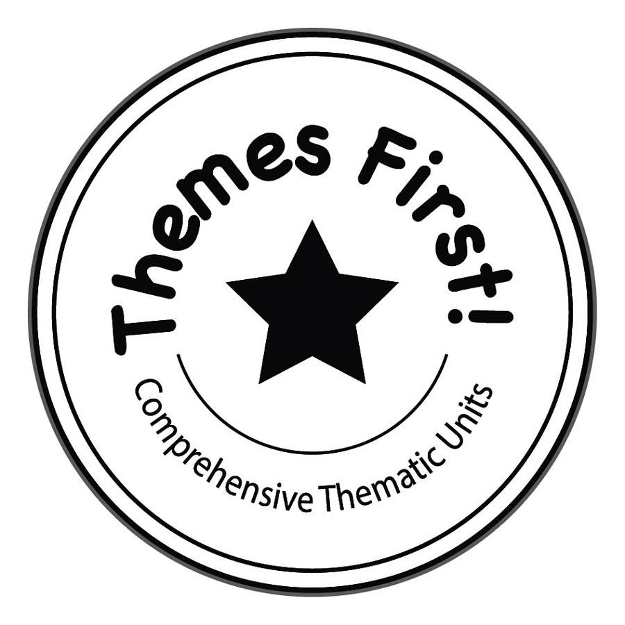 Trademark Logo THEMES FIRST! COMPREHENSIVE THEMATIC UNITS