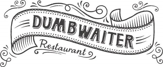  DUMBWAITER RESTAURANT