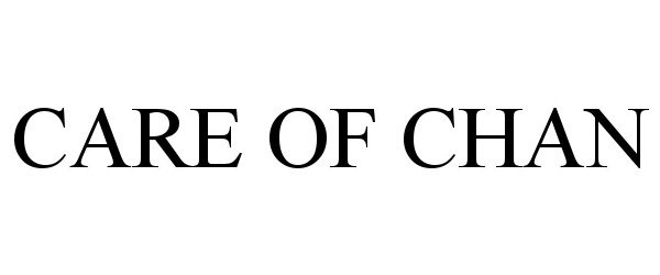 Trademark Logo CARE OF CHAN