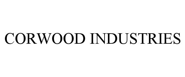 Trademark Logo CORWOOD INDUSTRIES