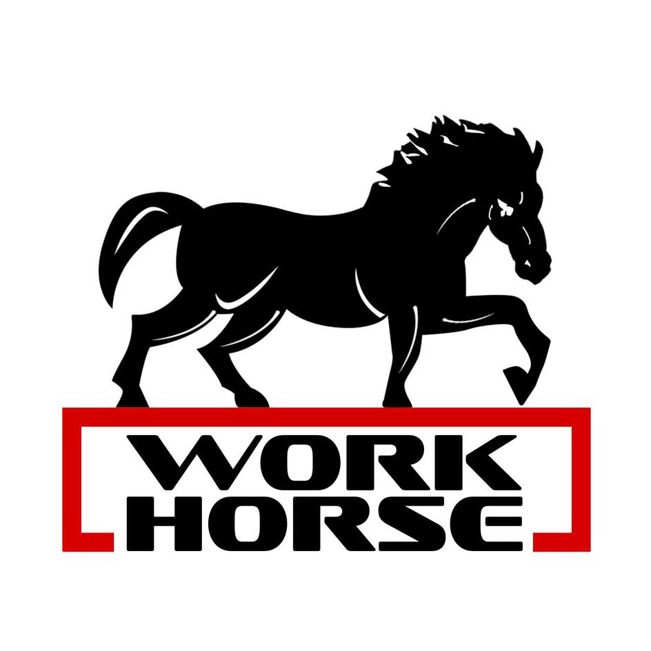 WORK HORSE